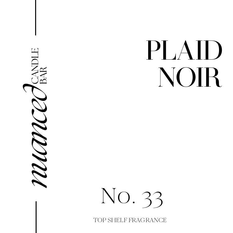 #33 Plaid Noir
