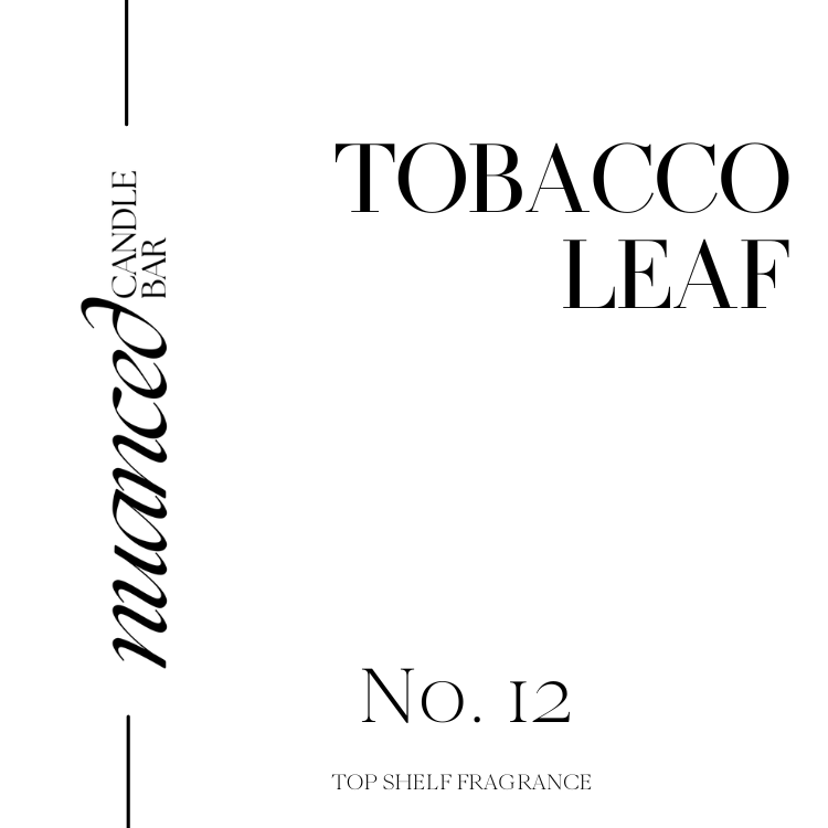 #12 Tobacco Leaf